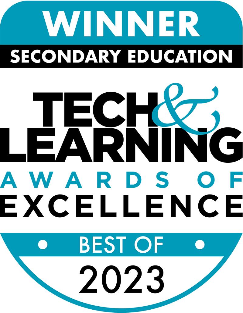 2023 Winner of Seconday Educaition for Tech and Learing Awards of Excelence